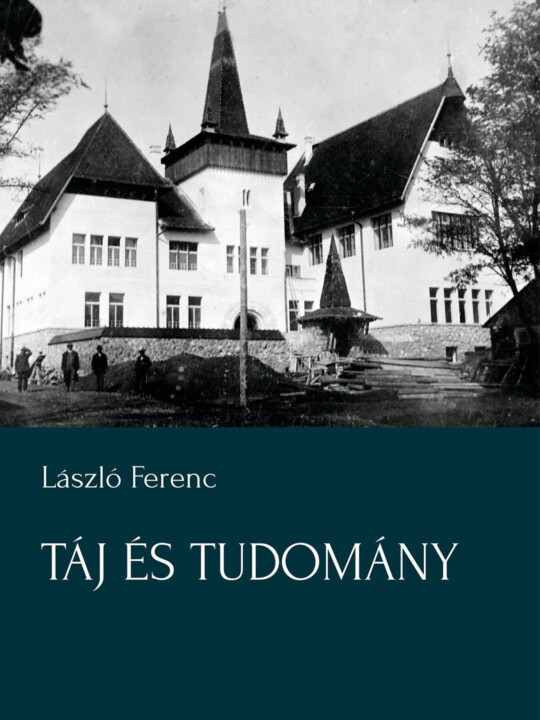 László Ferenc: Táj és tudomány