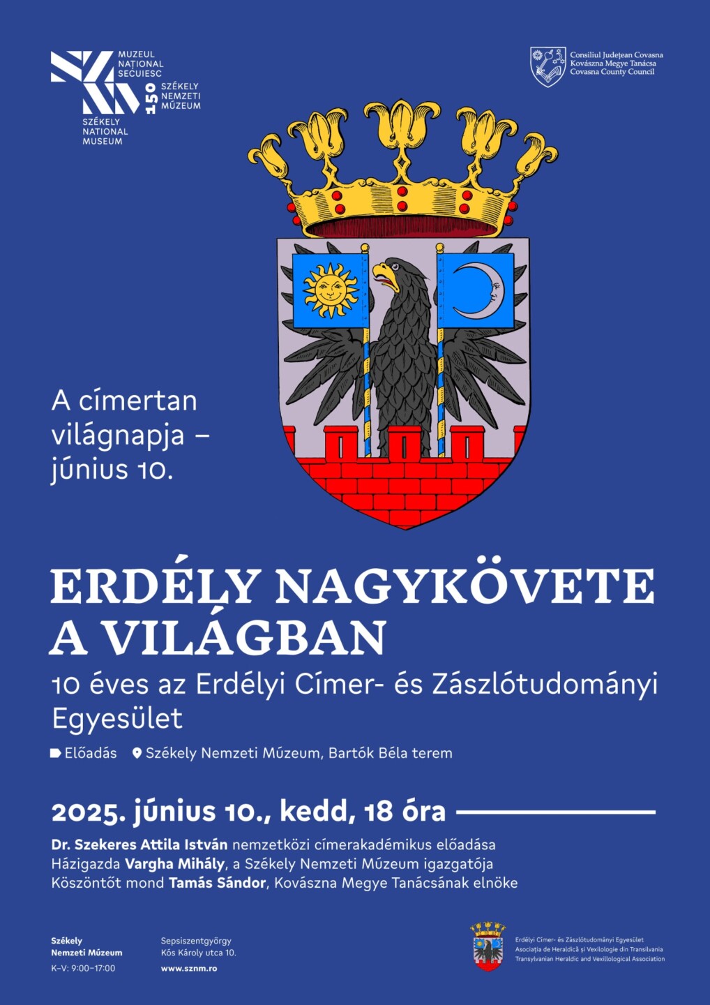 Erdély nagykövete a világban